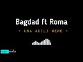 Bagdad ft. Roma Una Akili Wewe  Official Music Video Mp3 & Mp4