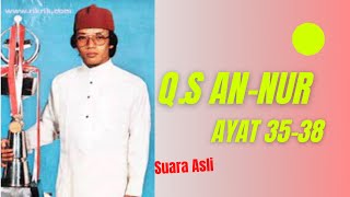 Download lagu Tilawah H. Muammar ZA - Q.S An Nur Ayat 35-38 Suara Asli A2 mp3
