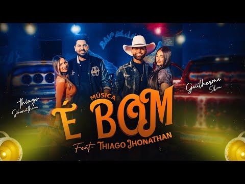 Guilherme Silva part.  @tjthiagojhonathan   - É BOM