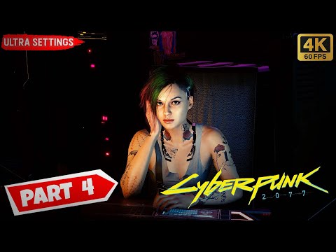CYBERPUNK 2077 PC Gameplay Walkthrough Part 4 [4K 60FPS PC] No Commentary   [ 1.5 PATCH UPDATE ]