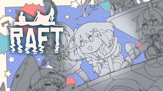 【GAME】RAFT　今日は４人で【@遭難９９日目】