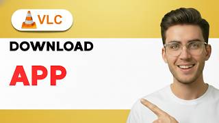 How to Download VLC App [2026 Full Guide]