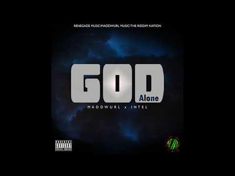 Maddwurl x INT3LL- God Alone (Official Audio)