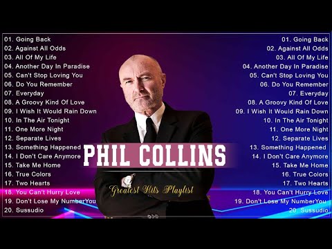 Phil Collins Greatest Hits Best Songs Of Phil Collins -  2️⃣0️⃣2️⃣4️⃣