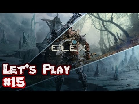 Let's Play Elex [German] #15 Ab in die Wüste von Tavar [Teil 1]