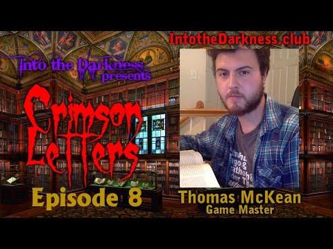 Crimson Letters - 8 - Call of Cthulhu RPG