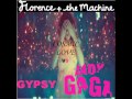 Cosmic Love vs Gypsy- Florence + the Machine vs ...