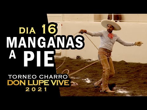 MANGANAS A PIE day 16 - Torneo Don Lupe Vive 2021