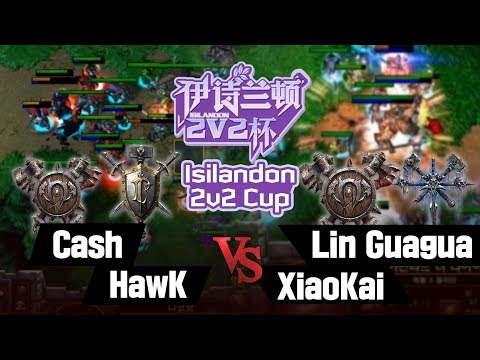 WC3 I Isilandon 2v2 Cup I Rd-16 I Cash & HawK(OH) vs Lin Guagua & XiaoKai(OU)