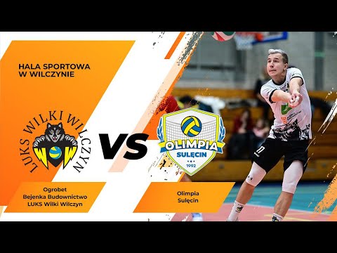 OGROBET BEJENKA BUDOWNICTWO LUKS WILKI WILCZYN VS STS OLIMPIA SULĘCIN - 19.00