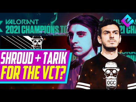 Shroud Competing NEXT Valorant VCT with Tarik?