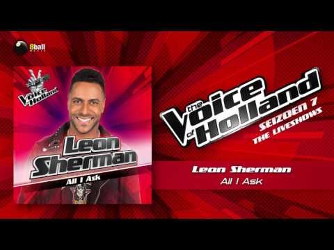 Leon Sherman – All I Ask (The Voice of Holland 2016/2017 Liveshow 3 Audio)