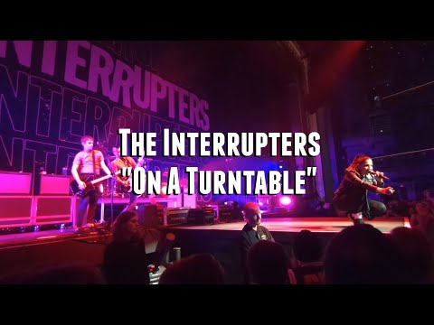 "On A Turntable" - The Interrupters