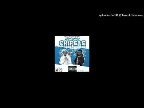 GOTHAM COMPANY - CHIPELE(PROD BY MOMO)