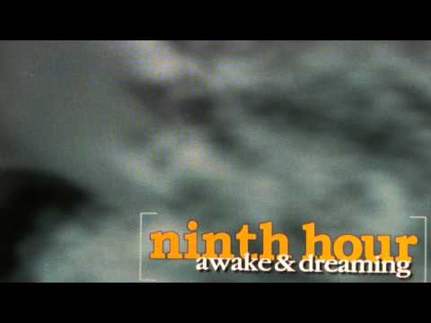 download lagu mp3 mp4 9th Hour, download lagu 9th Hour gratis, unduh video klip 9th Hour