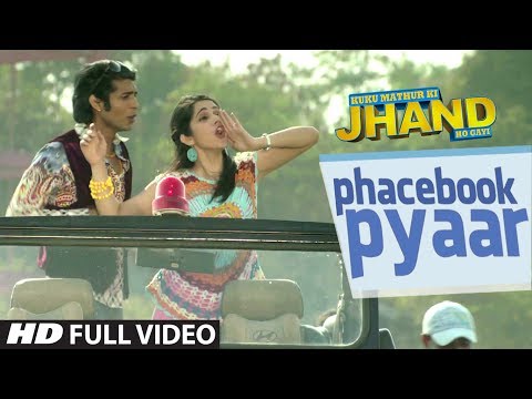 Phacebook Pyaar Full Video Song | Tulsi Kumar | Dr. Palash Sen | Kuku Mathur Ki Jhand Ho gayi