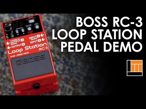 Boss RC-3 Loop Station Pedal [Product Demonstration]