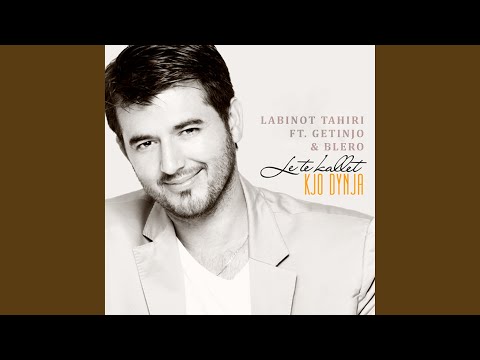 Le te kallet kjo dynja (feat. Getinjo, Blero) (Remastered 2016)