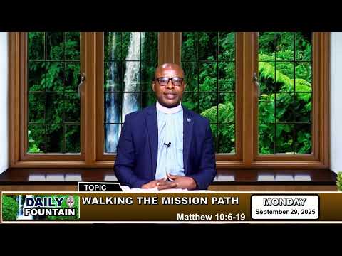 DAILY FOUNTAIN DEVOTIONAL FOR SEPTEMBER 29, 2025 - THE REV'D CANON CHRISTOPHER IDONOR, Ph.D