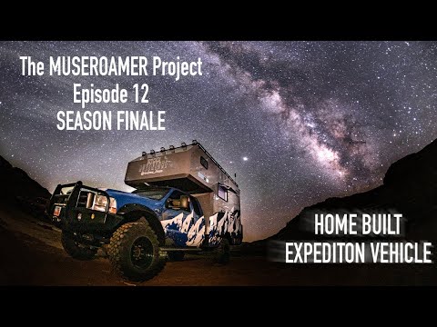 MUSEROAMER Project (Part 12) The Ultimate DIY Overlanding Expedition Vehicle!