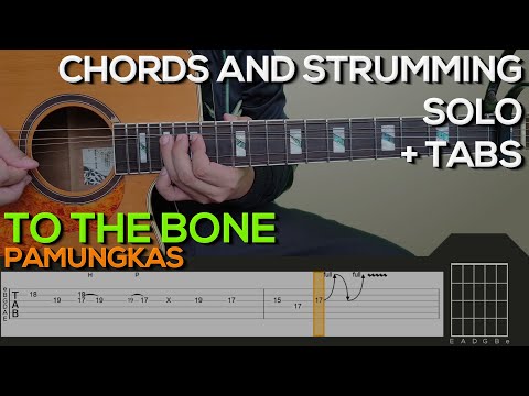 Pamungkas - To The Bone Guitar Tutorial [SOLO, CHORDS AND STRUMMING + TABS]