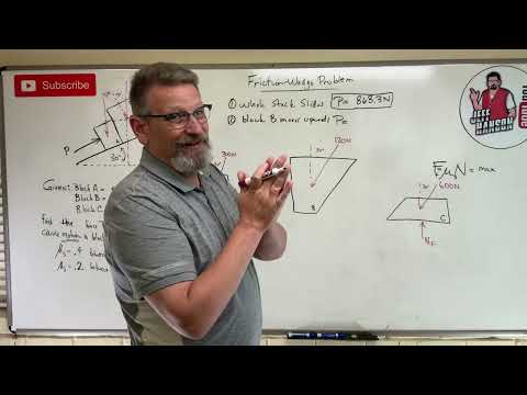 Statics: Lesson 64 - Friction on Wedges, Example Problems