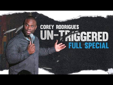 Corey Rodrigues: Un-Triggered - Full Comedy Special
