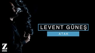 Levent Güneş - Atak [ Eşkıya Dünyaya Hükümdar Olmaz © 2018 Z Müzik ]