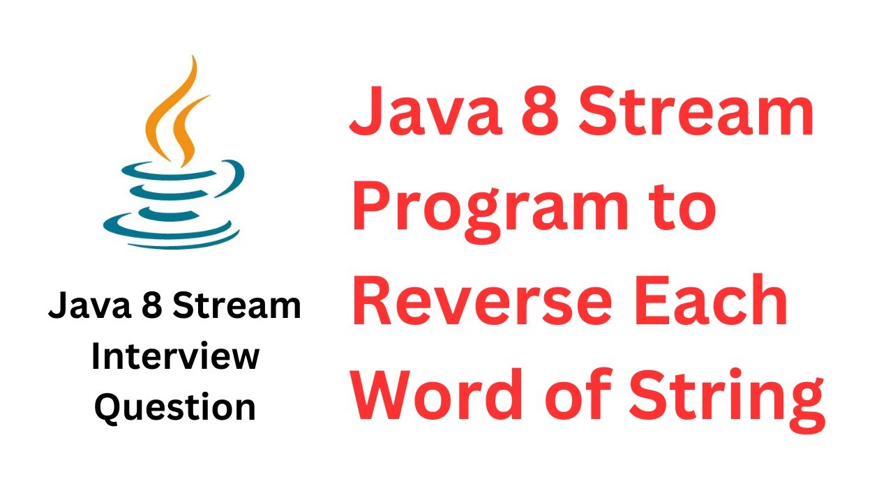 Java 8 Stream Program to Reverse Each Word of String | Frequently Asked Java Programs in Interview