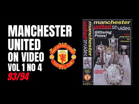 Manchester United On Video | Vol 1 No 4 | 1993/94
