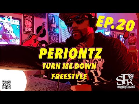 SkyFly Radio Podcast Ep.20 ( Periontz Turn me down  Freestyle )