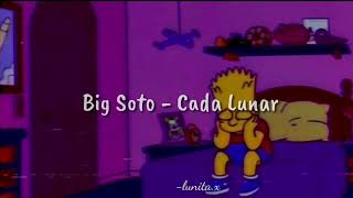 Cada Lunar - Big Soto (letra)