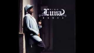 Rigo Luna-NUNCA BACHATA