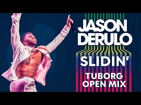 Jason Derulo - Slidin’ – Tuborg Open Mix