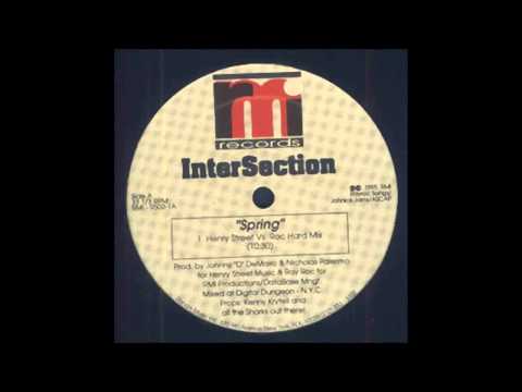 (1995) Intersection - Spring [JohNick & Ray Roc Henry Street vs. Roc Hard Mix]