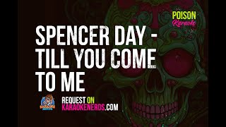 Spencer Day - Till You Come to Me [Karaoke version]