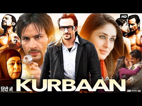 Kurbaan (2009) | Saif Ali Khan & Kareena Kapoor | Bollywood Thriller Classic