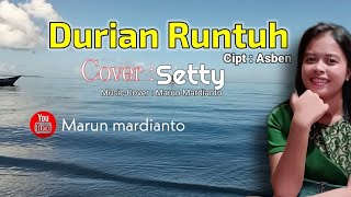 Download lagu Durian Runtuh | Versi Cewek | Cover Setty | Lagu Minang | Joget Maju-mundur Wakatobi mp3