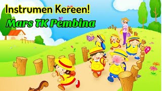 Download lagu INSTRUMEN / KARAOKE - MARS TK PEMBINA - LAGU TAMAN KANAK-KANAK mp3