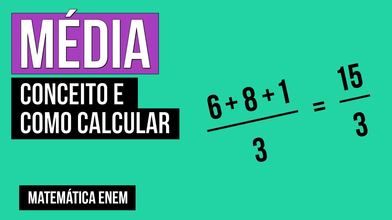 MÉDIA: conceito e como calcular | Matemática | Recomposição de Aprendizagem | Lucas Borguezan