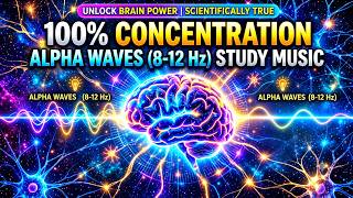 Scientifically Proven Alpha Waves for Memory & Concentration  #deepfocus  ​#studymusic #meditation