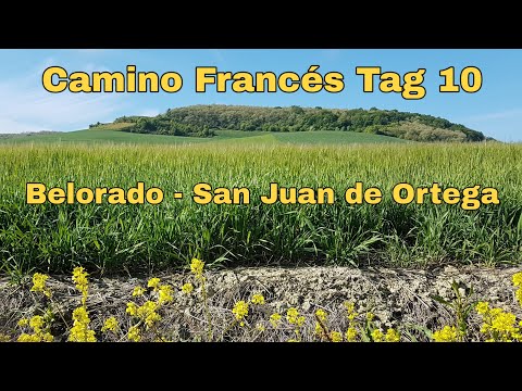 Tag 10 auf dem Jakobsweg: Belorado - San Juan de Ortega