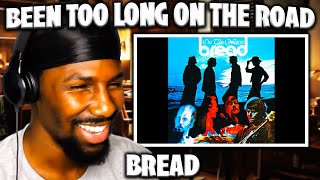 CRAZY TRANSITIONS!! | Been Too Long On The Road - Bread (Reaction)