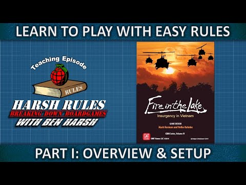 Rules Breakdown: Fire in the Lake - Part 1