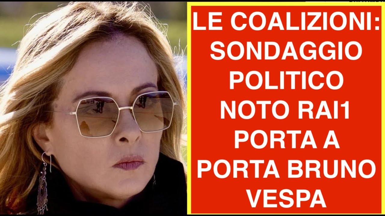 LE COALIZIONI: SONDAGGIO POLITICO NOTO RAI1 PORTA A PORTA BRUNO VESPA