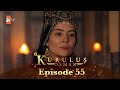 Kurulus Osman Urdu - Season 4 Episode 55