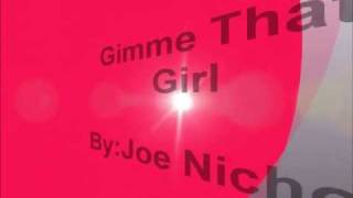 Gimme That Girl Joe Nichols