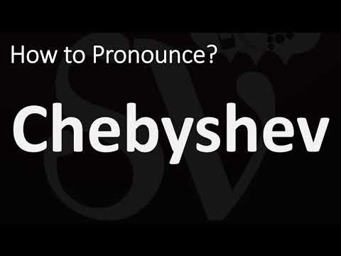 How to Pronounce Chebyshev? (CORRECTLY)