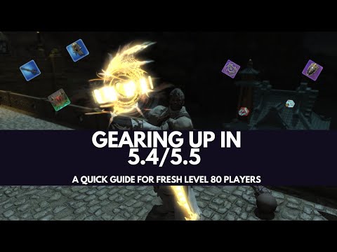 A fresh level 80 guide to gearing up in 5.4/5.5