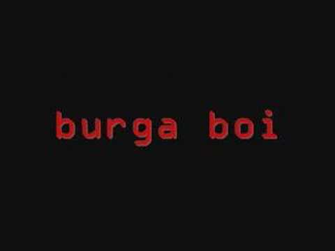 burga boi